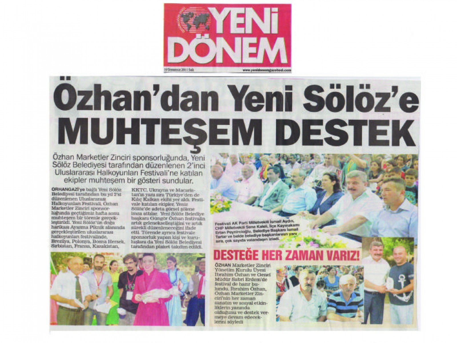 Özhan`dan Yeni Sölöz`e Muhteşem Destek