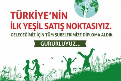 TÜRKİYE’NİN İLK YEŞİL SATIŞ NOKTASI ‘ÖZHAN MARKET’