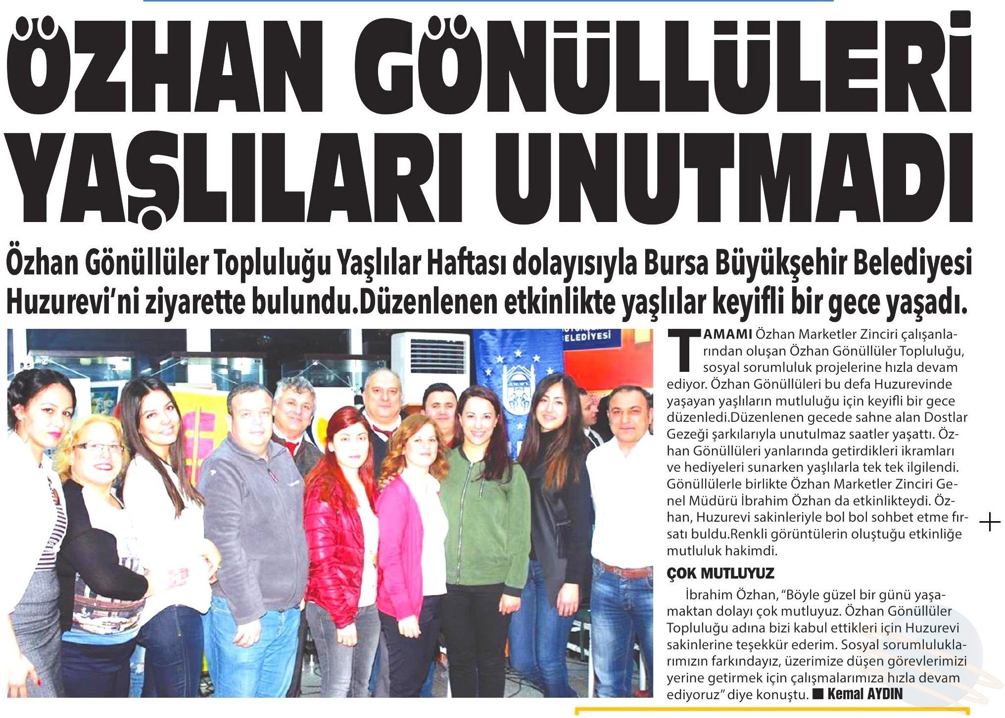 ÖZHAN GÖNÜLLÜLERİ YAŞLILARI UNUTMADI…